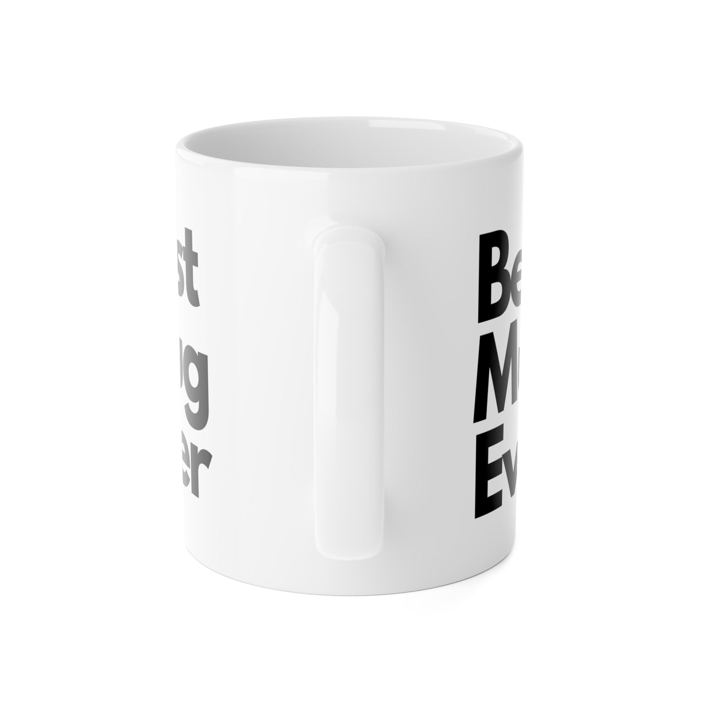 Best Mug Ever - White & Black