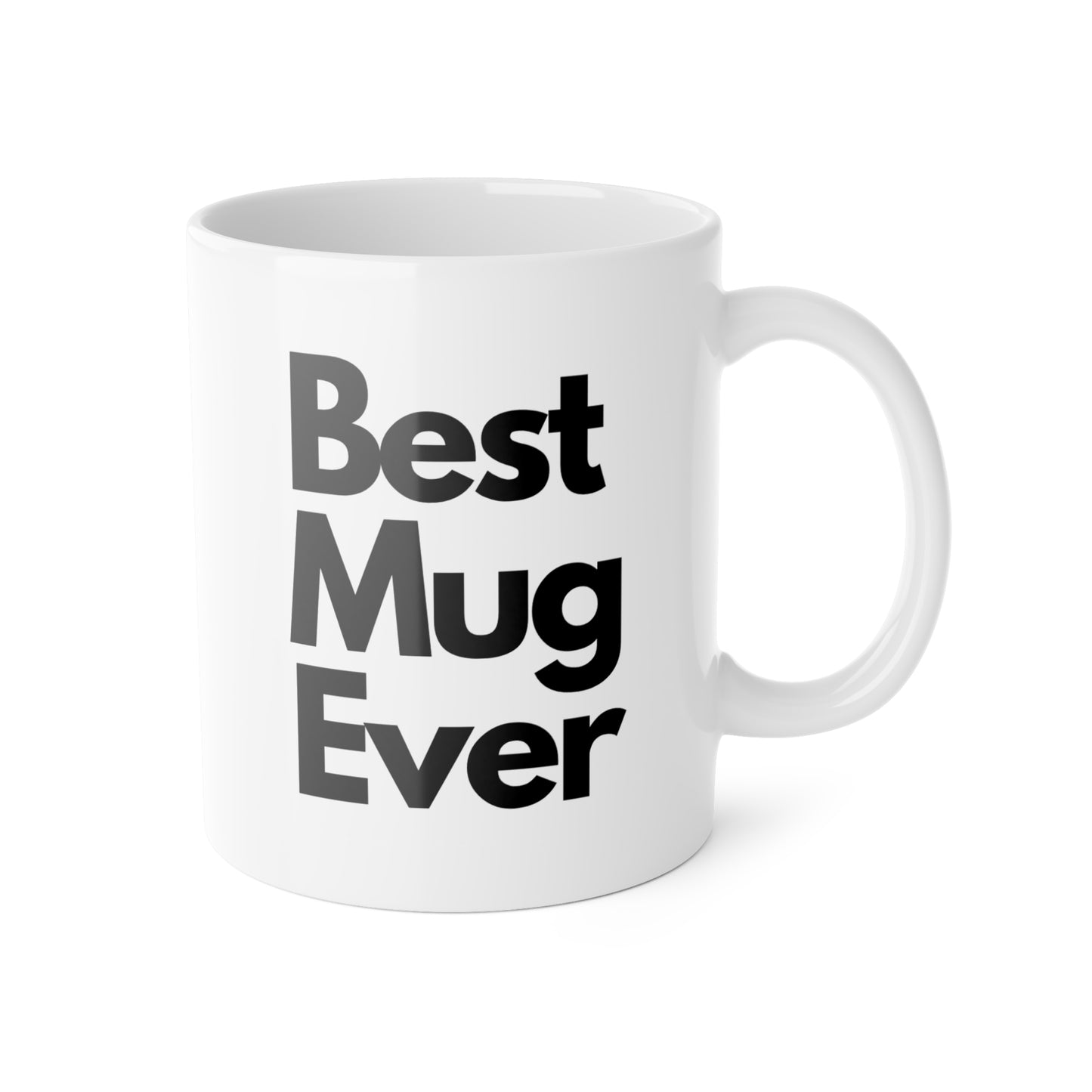 Best Mug Ever - White & Black